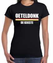 Carnaval oeteldonk de gekste t-shirt zwart voor dames